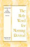 The Holy Word for Morning Revival - Crystallization-study of Job, Proverbs, and Ecclesiastes, Volume 2 synopsis, comments