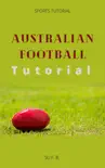 Australian Football Tutorial synopsis, comments