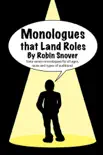 Monologues That Land Roles book summary, reviews and download