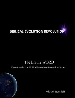 the living word - first book in the biblical evolution revolution series book cover image