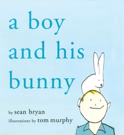 a boy and his bunny book cover image
