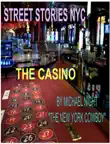 Street Stories NYC Casino Stories synopsis, comments