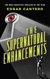 The Supernatural Enhancements sinopsis y comentarios