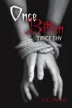 Once Bitten, Twice Shy book summary, reviews and download
