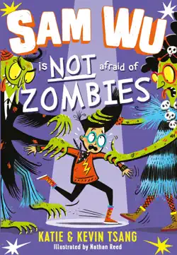 sam wu is not afraid of zombies book cover image