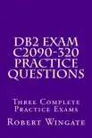 DB2 Exam C2090-320 Practice Questions synopsis, comments