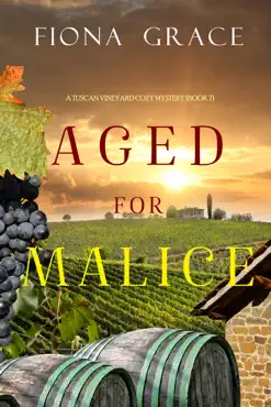 aged for malice (a tuscan vineyard cozy mystery—book 7) book cover image