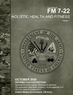 field manual fm 7-22 holistic health and fitness change 1 october 2020 book cover image