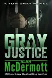 Gray Justice synopsis, comments