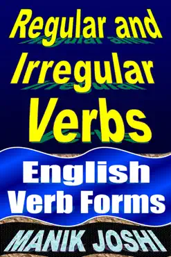 regular and irregular verbs: english verb forms book cover image