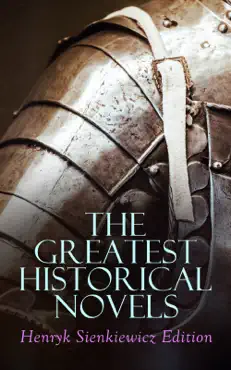 the greatest historical novels: henryk sienkiewicz edition imagen de la portada del libro