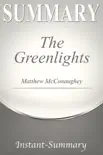 Greenlights by Matthew Mcconaughey synopsis, comments