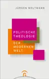 Politische Theologie der Modernen Welt synopsis, comments