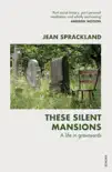These Silent Mansions sinopsis y comentarios
