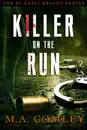 Killer on the Run