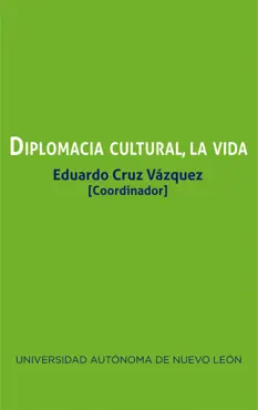 diplomacia cultural, la vida imagen de la portada del libro