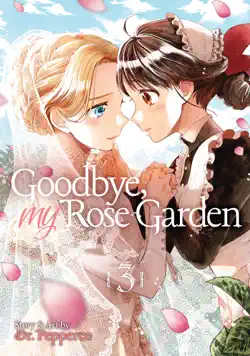 goodbye, my rose garden vol. 3 book cover image