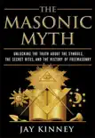 The Masonic Myth synopsis, comments