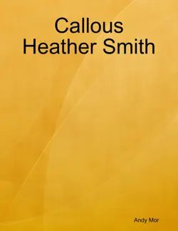 callous heather smith imagen de la portada del libro