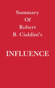summary of robert b. cialdini's influence imagen de la portada del libro