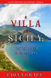 A Villa in Sicily: Capers and a Calamity (A Cats and Dogs Cozy Mystery—Book 4)