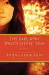 The Girl Who Wrote Loneliness synopsis, comments