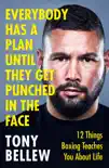 Everybody Has a Plan Until They Get Punched in the Face sinopsis y comentarios