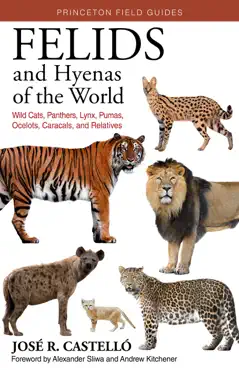 felids and hyenas of the world book cover image
