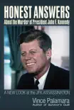 Honest Answers about the Murder of President John F. Kennedy sinopsis y comentarios