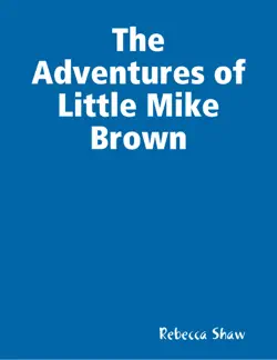 the adventures of little mike brown book cover image