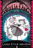 Amelia Fang and the Naughty Caticorns synopsis, comments