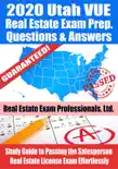 2020 Utah VUE Real Estate Exam Prep Questions & Answers: Study Guide to Passing the Salesperson Real Estate License Exam Effortlessly book summary, reviews and download