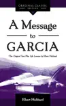 A Message to Garcia synopsis, comments