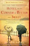 Hotel on the Corner of Bitter and Sweet synopsis, comments