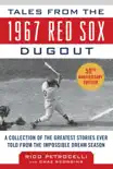 Tales from the 1967 Red Sox synopsis, comments