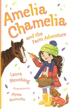amelia chamelia and the farm adventure book cover image
