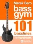 Bass Gym - 101 Basslines for Beginners synopsis, comments