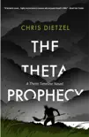 The Theta Prophecy synopsis, comments