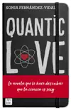 Quantic Love sinopsis y comentarios
