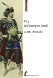 Vita di Giuseppe Verdi sinopsis y comentarios