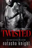 Twisted: Das Willow Vermächtnis