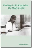 Readings in Sri Aurobindo’s The Mind of Light sinopsis y comentarios
