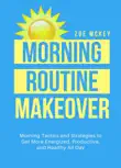 Morning Routine Makeover synopsis, comments