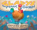 Gladys the Magic Chicken book summary, reviews and download