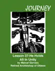 Journey Lesson 37 He Holds All In Unity synopsis, comments
