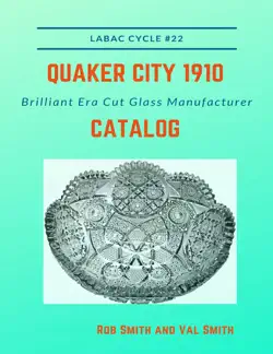 quaker city 1910 brilliant era cut glass manufacturer catalog book cover image