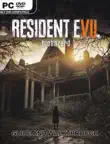 Resident Evil 7 Guide Walkthrough synopsis, comments