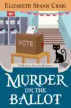 Murder on the Ballot synopsis, comments