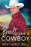 Built like a Cowboy book summary, reviews and download