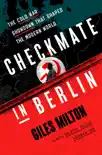 Checkmate in Berlin synopsis, comments